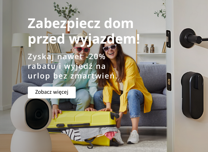 Zabezpiecz dom na wakacje!